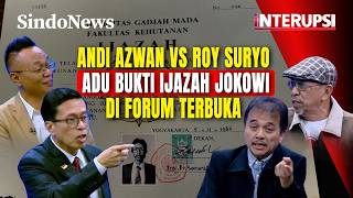Memanas Andi Azwan Vs Roy Suryo Adu Bukti Ijazah Jokowi Di Forum Terbuka  Interupsi  2003