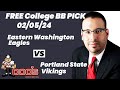 College Basketball Pick - Eastern Washington vs Portland State Prediction, 2/5/2024 Free Picks