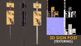 Creating A Sign Post in Autodesk Maya & Substance Painter 2020 | Part : 3 - Texturing in Substance