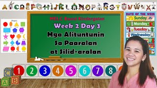 Week 2 Day 3 Mga Alituntunin Sa Paaraalan at Silid Aralan (MELC Kinder)