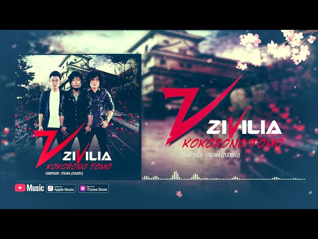 Zivilia - Kokorono Tomo (Official Video Lyrics) #lirik class=