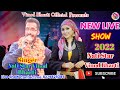 Nati star vinod bharti  new live show  performance jakhol 2022  vinodbhartiofficial