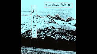The Snow Fairies - The Snow Fairies (2000)
