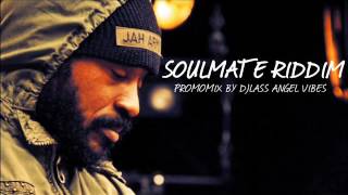 Soulmate Compilation Riddim Mix Full Feat Pressure Fantan Mojah Lutan Fyah June Refix 2017