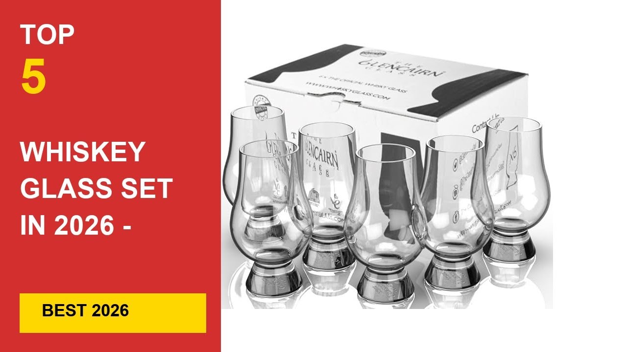 Best Whiskey Glass Set in 2026 - Expert Reviews in 2026