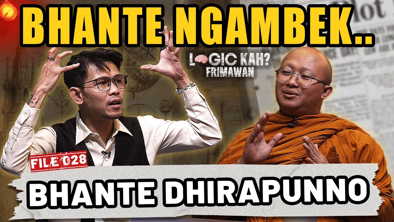 SABAR SAMPE MEDITASI DITEMPAT 😂 - Tapi Mau NABOK🤣 - FRIMAWAN X BHANTE DHIRA - LOGICKAH?