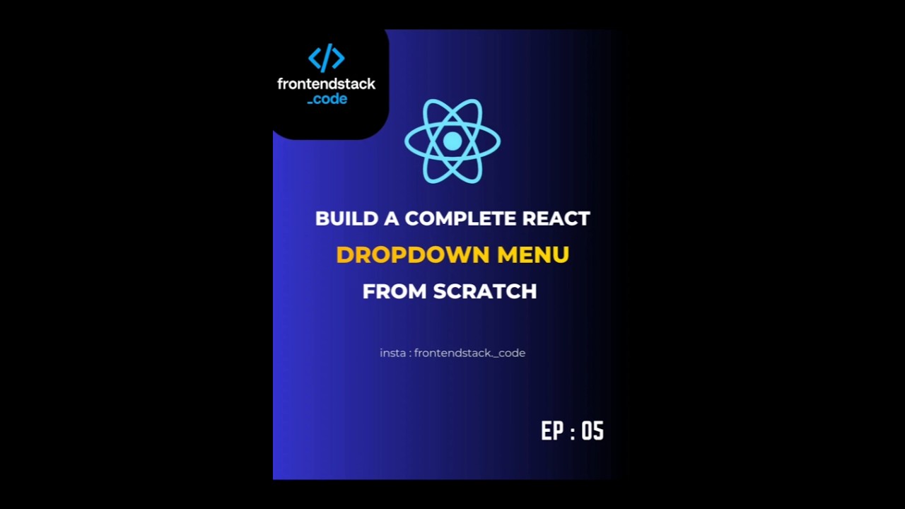 𝐁𝐮𝐢𝐥𝐝 𝐚 𝐂𝐨𝐦𝐩𝐥𝐞𝐭𝐞 𝐑𝐞𝐚𝐜𝐭 𝐃𝐫𝐨𝐩𝐃𝐨𝐰𝐧 𝐌𝐞𝐧𝐮 𝐅𝐫𝐨𝐦 𝐒𝐜𝐫𝐚𝐭𝐜𝐡 ⚛️