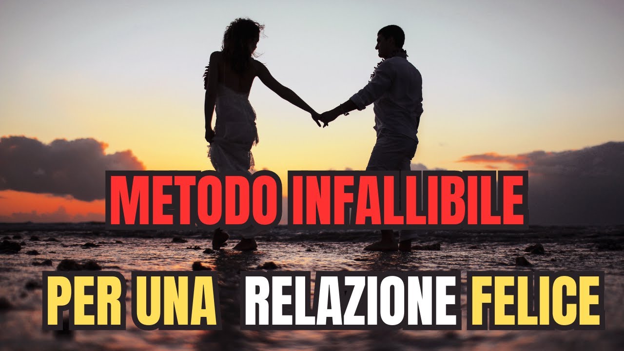 Segreti per Costruire una Relazione Felice e Duratura - YouTube