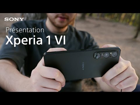 Découvrez le Sony Xperia 1 VI : un appareil photo de niveau professionnel, avec de la puissance