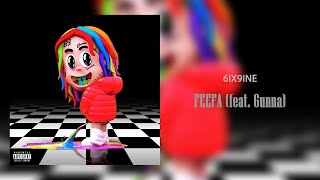 6ix9ine - Feefa Ft. Gunna [Lyrics]