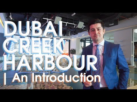 Dubai Creek Harbour | An Introduction  – Jafar Arbab