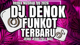 Dj Funkot Ora Bakal Cukup Lautan Mangsi  Dj Denok Funkot Viral Tiktok Terbaru 2026 