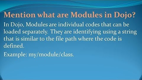 Dojo Interview Questions and Answers for freshers and experienced– Part 3