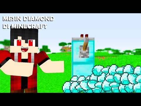 SAYA MENEMUKAN MESIN PEMBUAT DIAMOND DI MINECRAFT!!!