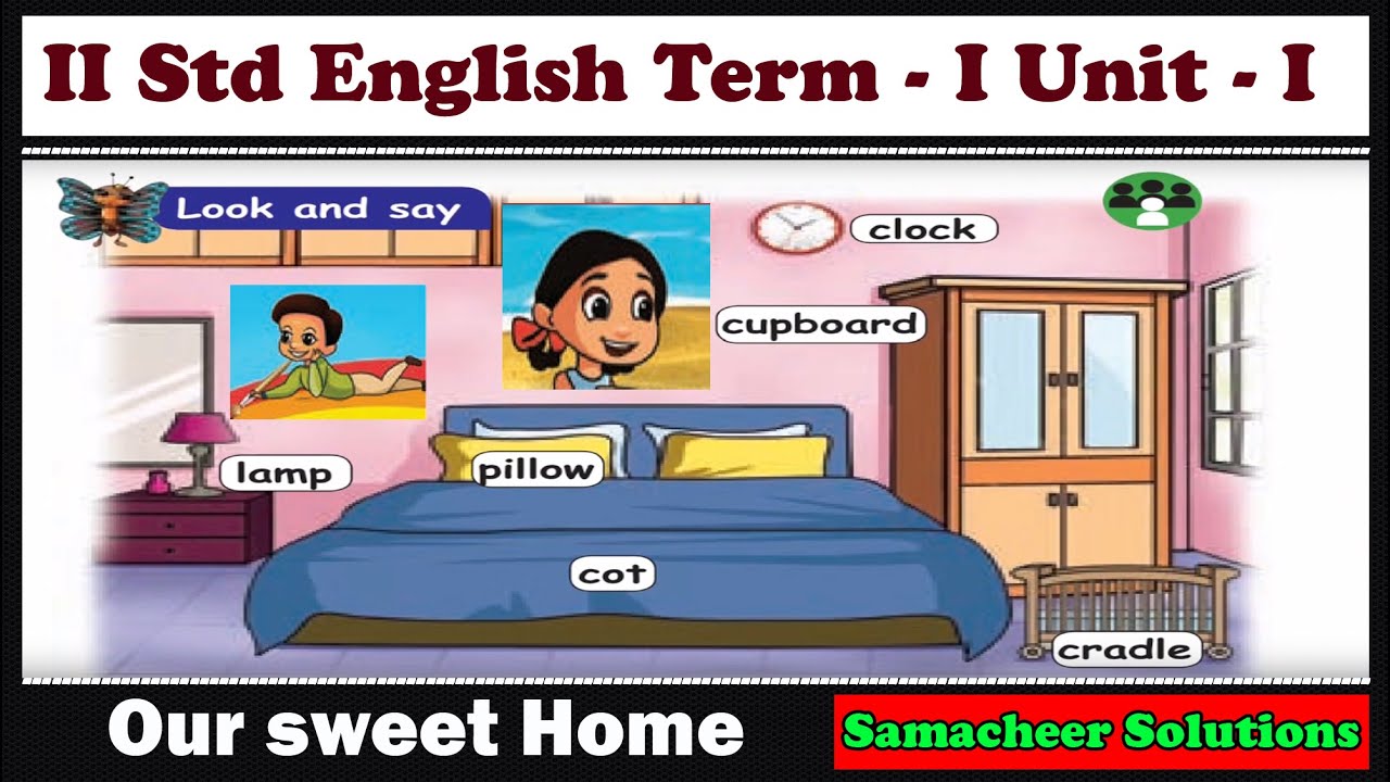 II Std | 2nd Std | English Term 1| Unit 1 | Our sweet Home | Samacheer ...