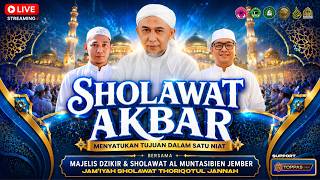 LIVE STREAMING | SHOLAWAT AKBAR Bersama MAJELIS DZIKIR & SHOLAWAT AL-MUNTASIBIEN JEMBER