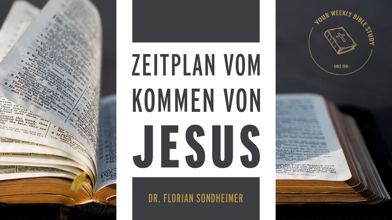 #03-41! Genauer Zeitplan bis zum ersten Kommen Jesu im Buch Daniel; Heilsplan | Dr. F. Sondheimer