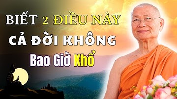 Biết đang được gì, mất gì - Mọi Việc Hãy Để Pháp lo | HT. Viên Minh (Ai cũng nên nghe)