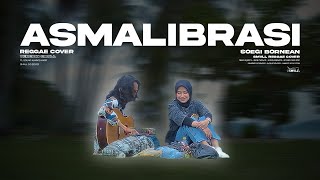 Miniatura de vídeo de "Asmalibrasi - Soegi Bornean (SMVLL Reggae Cover)"