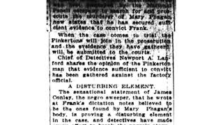 Monday, 26th May 1913 I Have No Proof of Bribery in Phagan Case, Says Chief