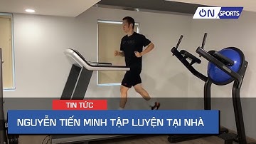 Tay vợt số 1 Việt Nam Nguyễn Tiến Minh chia sẻ chế độ tập luyện tại nhà hằng ngày