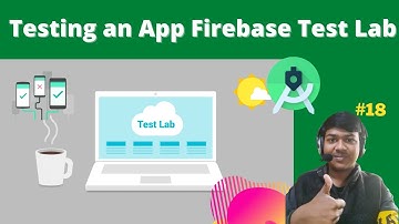 Testing an Application in Firebase TestLab 🤖 Robo Test by Firebase #firebase #test #Cyberamit