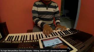 Video thumbnail of "Ku Ingin Menyerahkan Seluruh Hidupku - Kidung Jemaat 441 (Piano Cover)"