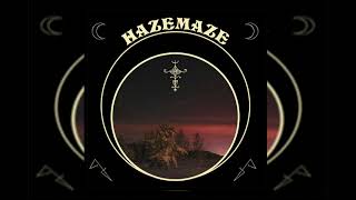 Hazemaze - Hazemaze (Full Album 2018)