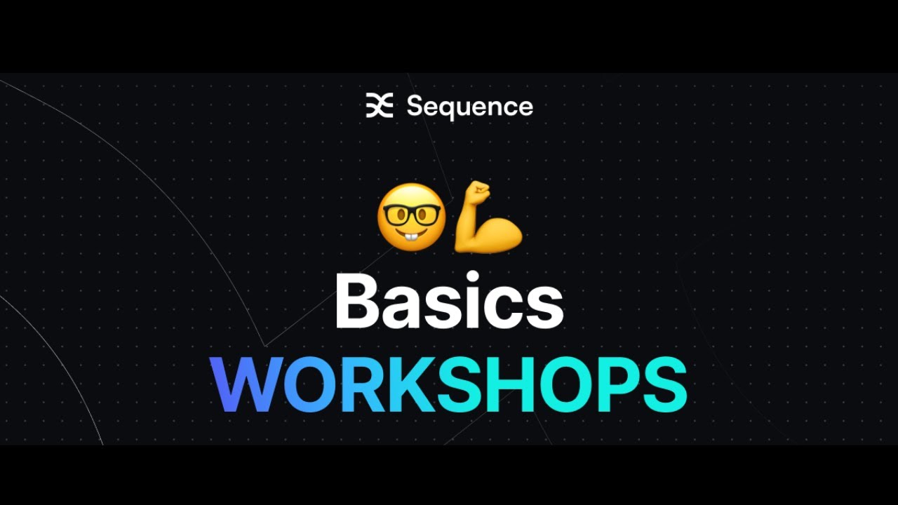 Sequence Zero to Sixty Basics Workshop - YouTube