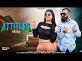 Attitude    raju rawal        raju rawal new song  rajasthani song