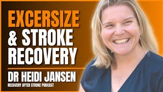 Exercise And Stroke Recovery | Dr. Heidi Jansen