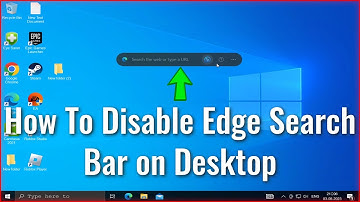How To Disable Edge Search Bar on Desktop in Windows 10