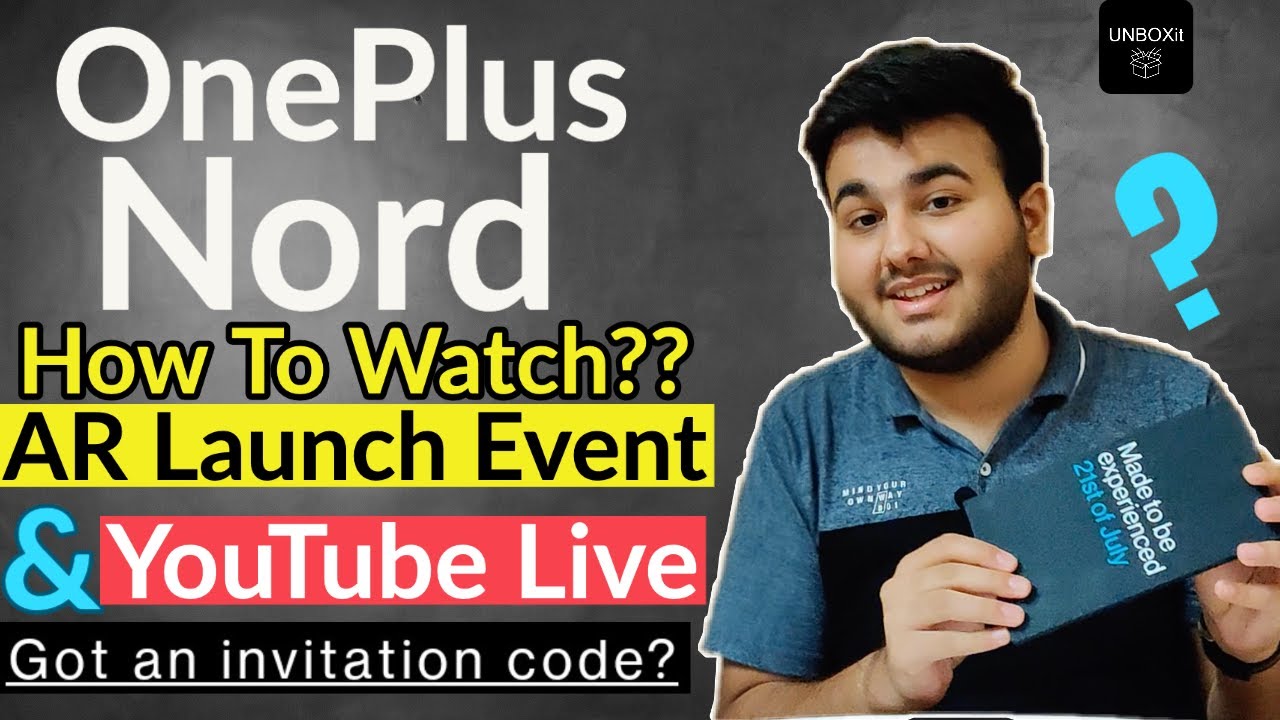 OnePlus Nord AR Launch Event : How To Watch?🔥 | 5 Digit Invite Code? OnePlus Nord YouTube Live Event