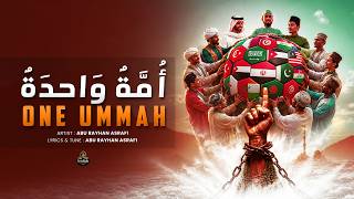 Powerful Arabic Nasheed 2026 | One Ummah (أمة واحدة) | Abu Rayhan Asrafi I Imlah Nasheed