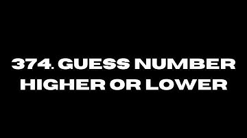 374. Guess Number Higher or Lower | LeetCode Using Python