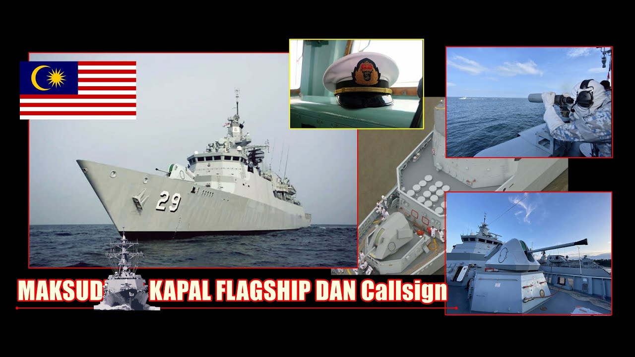 Maksud Kapal FLAGSHIP & Callsign Tentera Laut