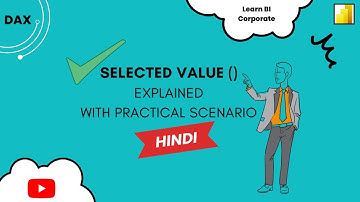 SELECTEDVALUE() DAX Function || Mastering SELECTEDVALUE DAX Function with example in Hindi.