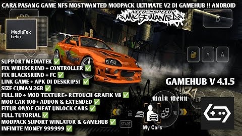 MODPACK ULTIMATE V2 NFS MOSTWANTED 2005 SUPPORT MEDIATEK!! GAMEHUB ANDROID TERBARU 2025 , FULL HD 💯✅