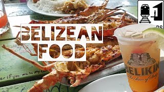 Belize - What To Eat In Belize