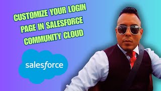 How to Customize your login page in Salesforce Community Cloud ( 2025 guide )