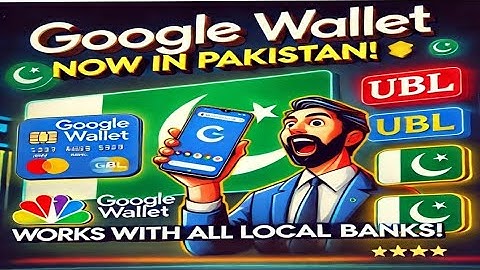 Google Wallet Supports All Pakistani Banks💳||How to Use Google pay with Pakistani Banks –Full Guide!