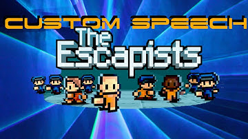 The Escapists - Custom Speech w/ Download Link (Tutorial in Description)