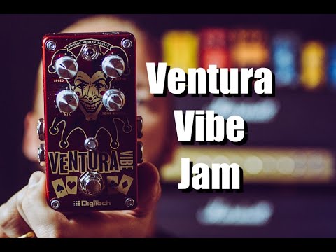 Ventura Jam - Playing With A Digitech Ventura Vibe - YouTube