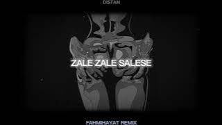 ZALE ZALELE DISTAN [FAHMIHAYAT EDIT]