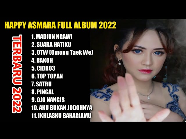 HAPPY ASMARA FULL ALBUM TERBARU 2022 (MADIUN NGAWI) class=