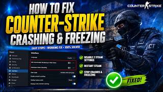 How to fix cs2 crashing freezing and other problem