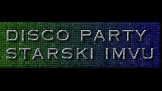 DISCO PARTY382***IMVU*** ( Taka Laska z Obrazka...)