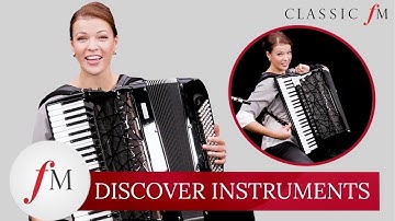 How To Tune The Accordion | Discover Instruments | Classic FM