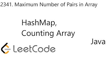 LeetCode 2341 | Maximum Number of Pairs in Array | 2 Solutions | Java
