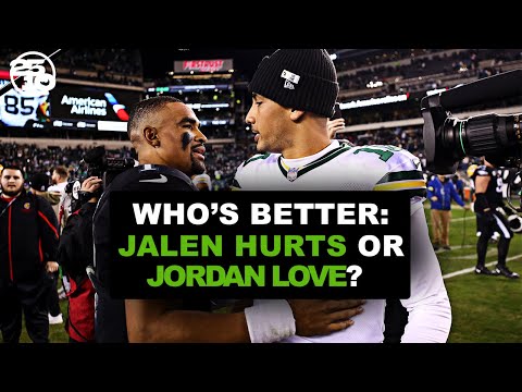 Who's The Better Quarterback: Jalen Hurts or Jordan Love? | 25/10 Show